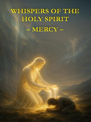 cover image of Whispers of the Holy Spirit – Mercy